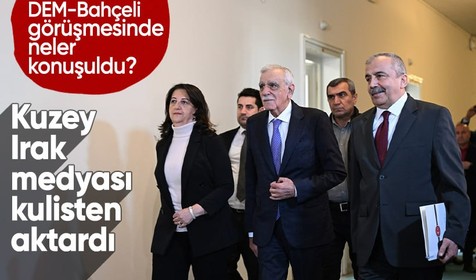 Kuzey Irak medyası Rudaw aktardı: DEM-Bahçeli görüşmesinde neler konuşuldu?