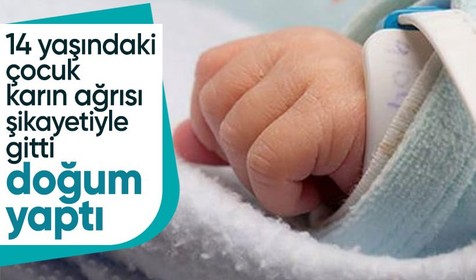 Zonguldak'ta 14 yaşındaki çocuk doğum yaptı
