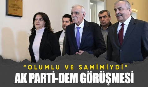 AK Parti ile DEM Parti heyetinin görüştü: Samimi ve olumluydu