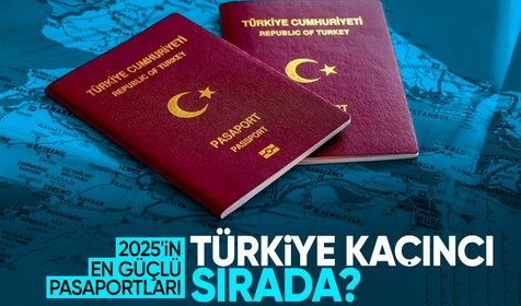 2025 yılının en güçlü pasaportları açıklandı: Türkiye 6 basamak birden atladı
