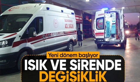 Ambulans hizmetlerinde yeni dönem başlıyor