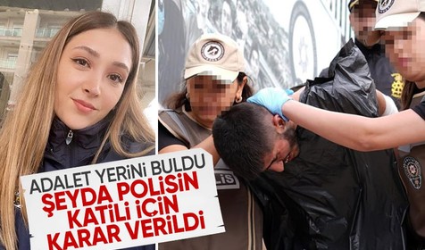 Polis Şeyda Yılmaz’ı şehit eden sanık hakkında ağırlaştırılmış müebbet cezası!