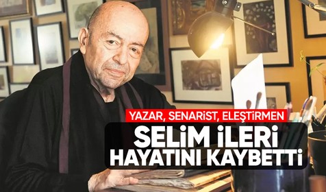 Ünlü yazar Selim İleri yaşamını yitirdi