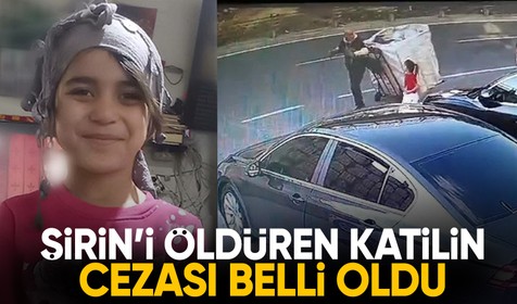 Şirin'in katili hakim karşısında: Cezası belli oldu