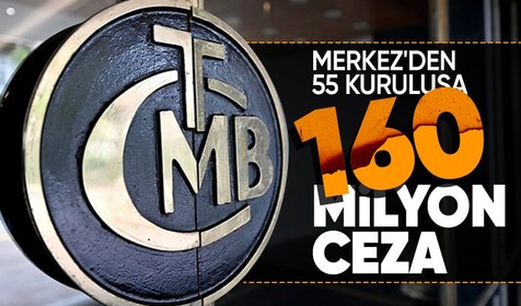 TCMB'den 55 ödeme ve elektronik para kuruluşlarına 160 milyon lira ceza