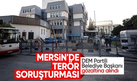 Mersin'de DEM Partili Belediye Başkanı ve 5 meclis üyesi gözaltına alındı