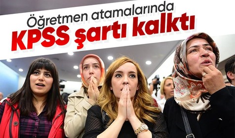 Öğretmen atamalarında KPSS şartı kaldırıldı