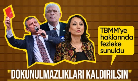 TBMM Başkanlığı'na 17 yeni fezleke: 14 milletvekilinin dokunulmazlığı kaldırılsın... Özgür Özel ve Müsavat Dervişoğlu da var