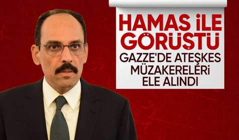MİT Başkanı Kalın, Hamas Siyasi Büro yetkilileri ile görüştü