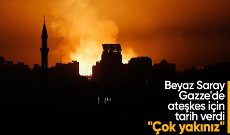 Beyaz Saray Gazze'de ateşkes için tarih verdi: Çok yakınız