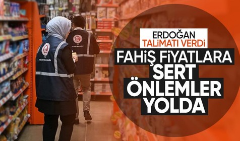 Erdoğan talimatı verdi: Fahiş fiyata ve stokçuluğa karşı sert önlemler geliyor