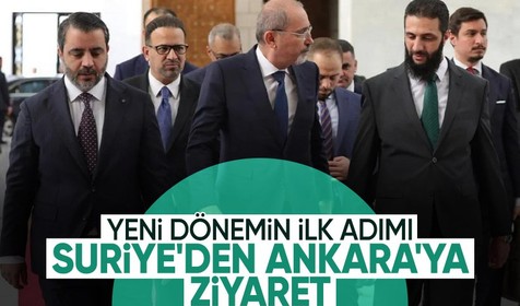 Şam’dan Ankara’ya ilk ziyaret: Yeni dönemin ilk adımı