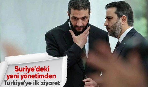 Suriye'deki yeni yönetimin Dışişleri Bakanı Şeybani, yarın Türkiye'yi ziyaret edecek