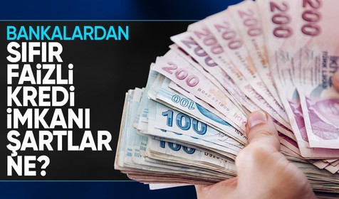 Bankalarda 0 faizli kredi! 55 bin TL veriyorlar: İşte şartları