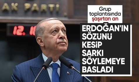 Cumhurbaşkanı Erdoğan konuşurken şarkı söylemeye başladı