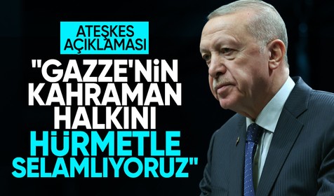 Cumhurbaşkanı Erdoğan'dan ateşkes açıklaması: Memnuniyetle karşılıyoruz