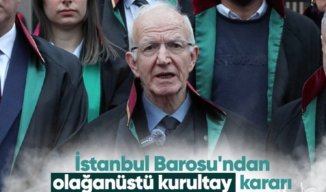 İstanbul Barosu'ndan 'olağanüstü kurultay' kararı
