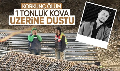 Korkunç ölüm! 1 tonluk kepçe kovası üzerine düştü! Arkadaşları sinir krizi geçirdi