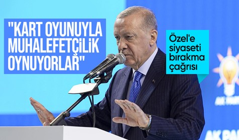 Cumhurbaşkanı Erdoğan'dan CHP lideri Özel'e siyaseti bırakma çağrısı: Bu işleri bırakın kart oyunu oynayın