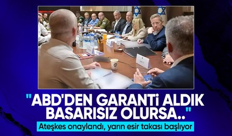 İsrail Gazze ile ateşkesi onayladı! Yarın esir takası başlıyor.. Netanyahu'dan dikkat çeken sözler: ABD'den garanti aldık