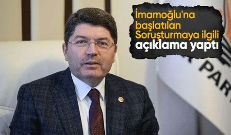 Adalet Bakanı Tunç'tan Ekrem İmamoğlu açıklaması: Yargı mensuplarımızı hedef alan açıklamalar kabul edilemez