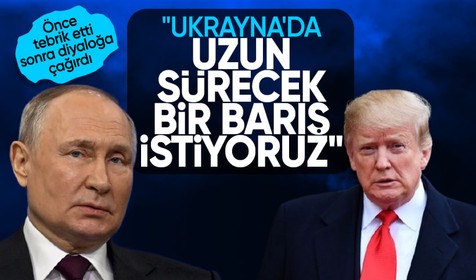 Putin Trump'ı tebrik etti ve ekledi: Ukrayna'da uzun sürecek bir barış istiyoruz