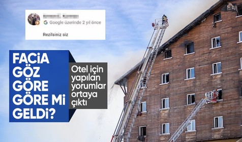 Bolu'daki otelin Google yorumları facianın geleceğini haber vermiş