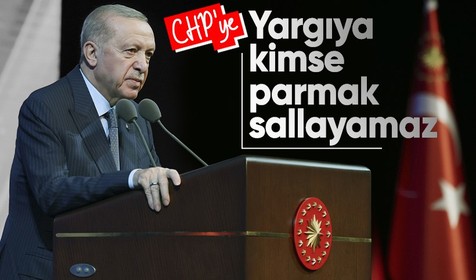 Erdoğan'dan CHP'ye: Yargıya kimse parmak sallayamaz