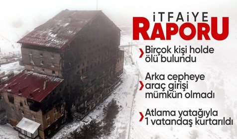 Bolu'daki otel yangınında itfaiye raporu ortaya çıktı: Arka cepheye araç giremedi