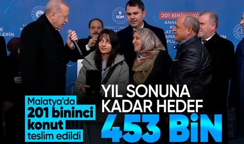 Cumhurbaşkanı Erdoğan Malatya'da 201 bininci konutu teslim etti! Hedef 453 bin