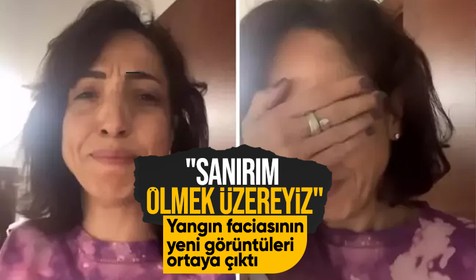 Bolu'daki otel yangınında dehşet anlarını kaydetti: Sanırım ölmek üzereyiz, hayat güzeldi