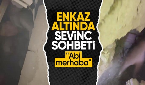 Konya'da enkaz altında sevinç sohbeti: Hoş geldin abi
