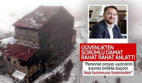 Grand Kartal Otel'deki yangında yönetim önce kendini kurtarmış! Damat Emir Aras'tan şoke eden ifade