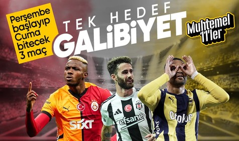Avrupa'da kader gecesi: Beşiktaş Fenerbahçe ve Galatasaray son sınavında! Muhtemel 11'ler