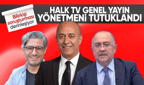 Bilirkişi soruşturmasında yeni gelişme: Halk TV Genel Yayın Yönetmeni tutuklandı!