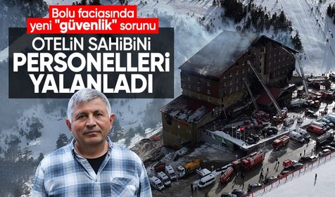Grand Otel sahibinin ifadeleri çalışanları tarafından yalanlandı: Gece çalışan güvenlik yoktu!