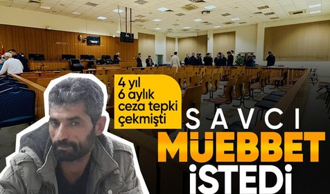 Nevzat Bahtiyar'a ağırlaştırılmış müebbet hapis talebi