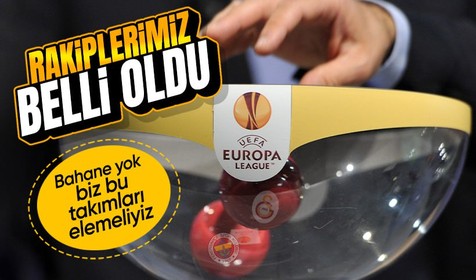 UEFA Avrupa Ligi'nde Fenerbahçe ve Galatasaray'ın rakipleri belli oldu