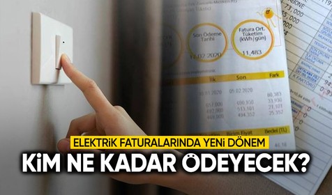 Kim, ne kadar ödeyecek? Elektrik faturalarında yeni dönem başladı
