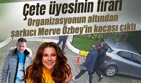Merve Özbey'in kocasının kaçmasına yardım ettiği isim Sarallar üyesi çıktı