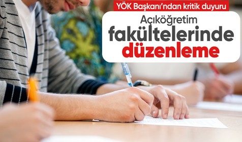 YÖK Başkanı'ndan kritik açıklama: Açıköğretim fakültelerini yeniden tasarlıyoruz
