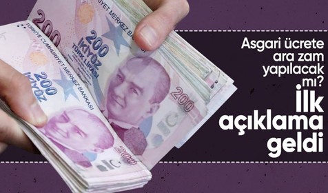 Asgari ücrete ara zam yapılacak mı? İlk açıklama geldi