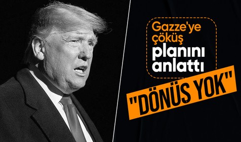 Trump'tan Gazze planına dair yeni açıklama: Filistinlilerin geri dönüş hakkı yok