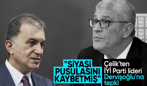 Ömer Çelik'ten İYİ Parti lideri Dervişoğlu'na tepki: Yakışıksız ve çirkin