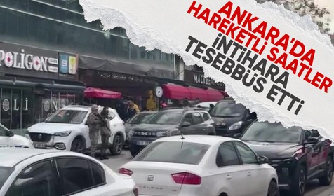 Ankara'da hareketli saatler! İntihara teşebbüs etti poligonu karıştırdı