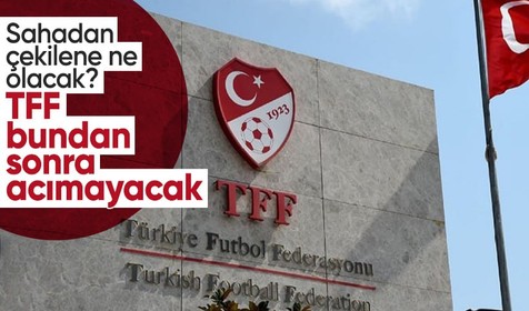 TFF bu konuda çok net: Sahadan çekilmenin bedeli ağır olacak
