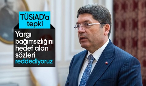 Adalet Bakanı Tunç'tan TÜSİAD'a tepki: Yargı bağımsızlığını hedef alan sözleri reddediyoruz