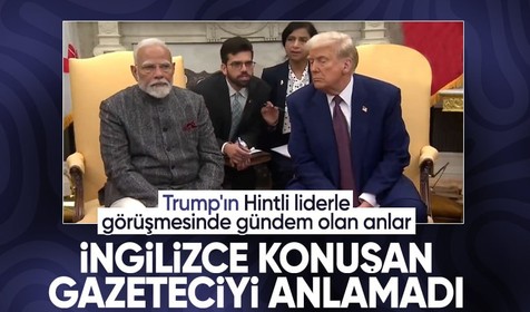 Hindistan Başbakanı ile görüşen Trump, İngilizce'yi İngilizce'ye çevirtti