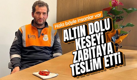 Temizlik görevlisi, yerde bulduğu 100 bin liralık altın kesesini Zabıta'ya teslim etti