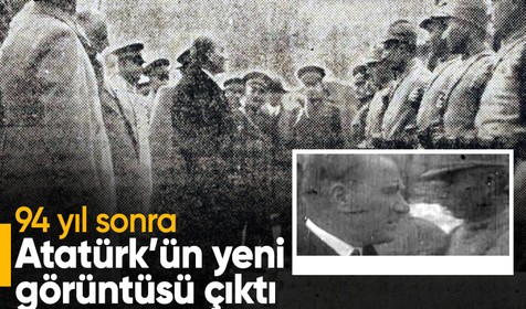Mustafa Kemal Atatürk'ün yeni görüntüsü çıktı